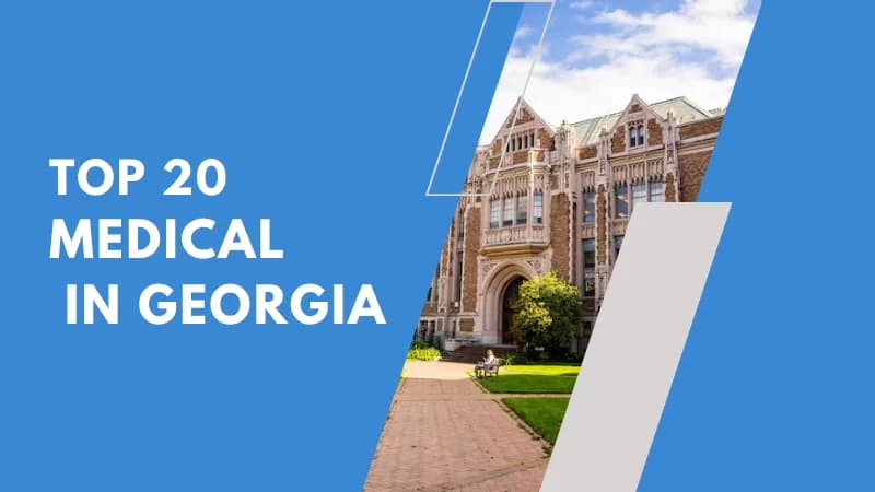 Top 20 Medical Universities in Georgia
